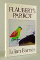 11. Julian Barnes - Flaubert's Parrot by  